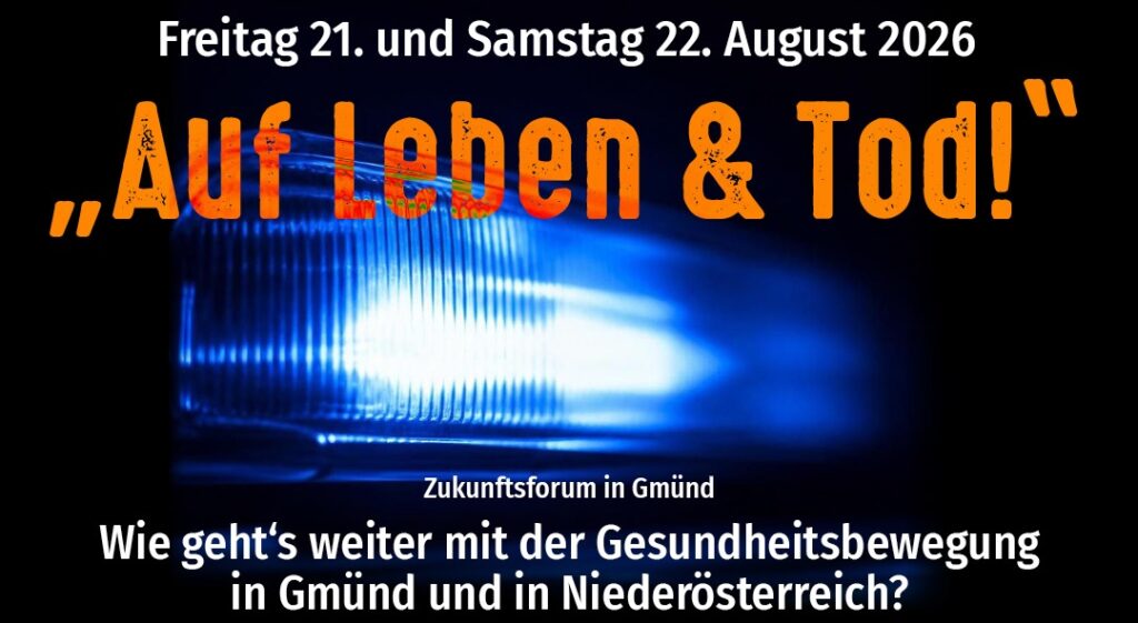 Auf Leben & Tod_Zukunftsforum Gmünd